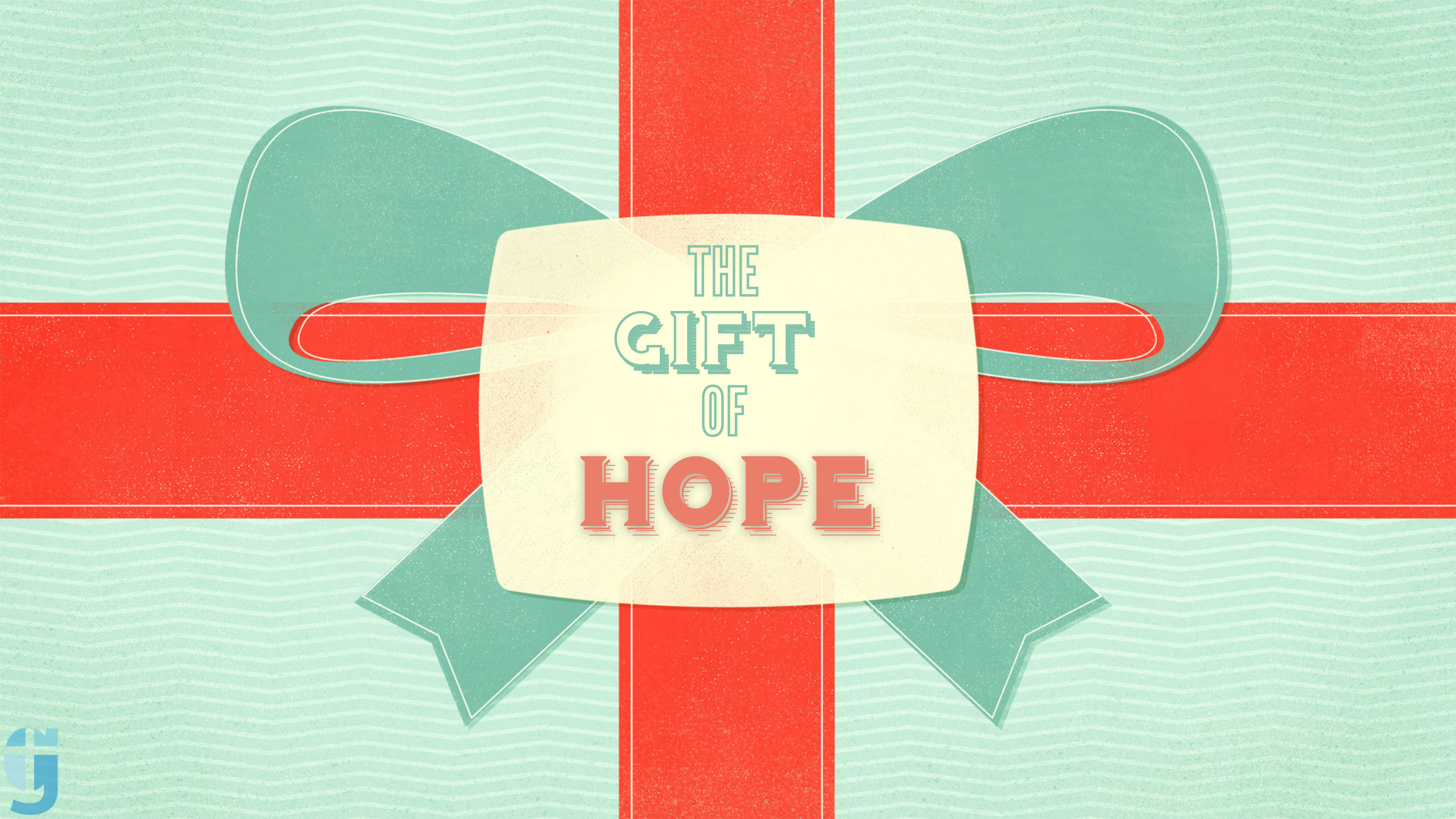 The Gifts of Advent: HOPE