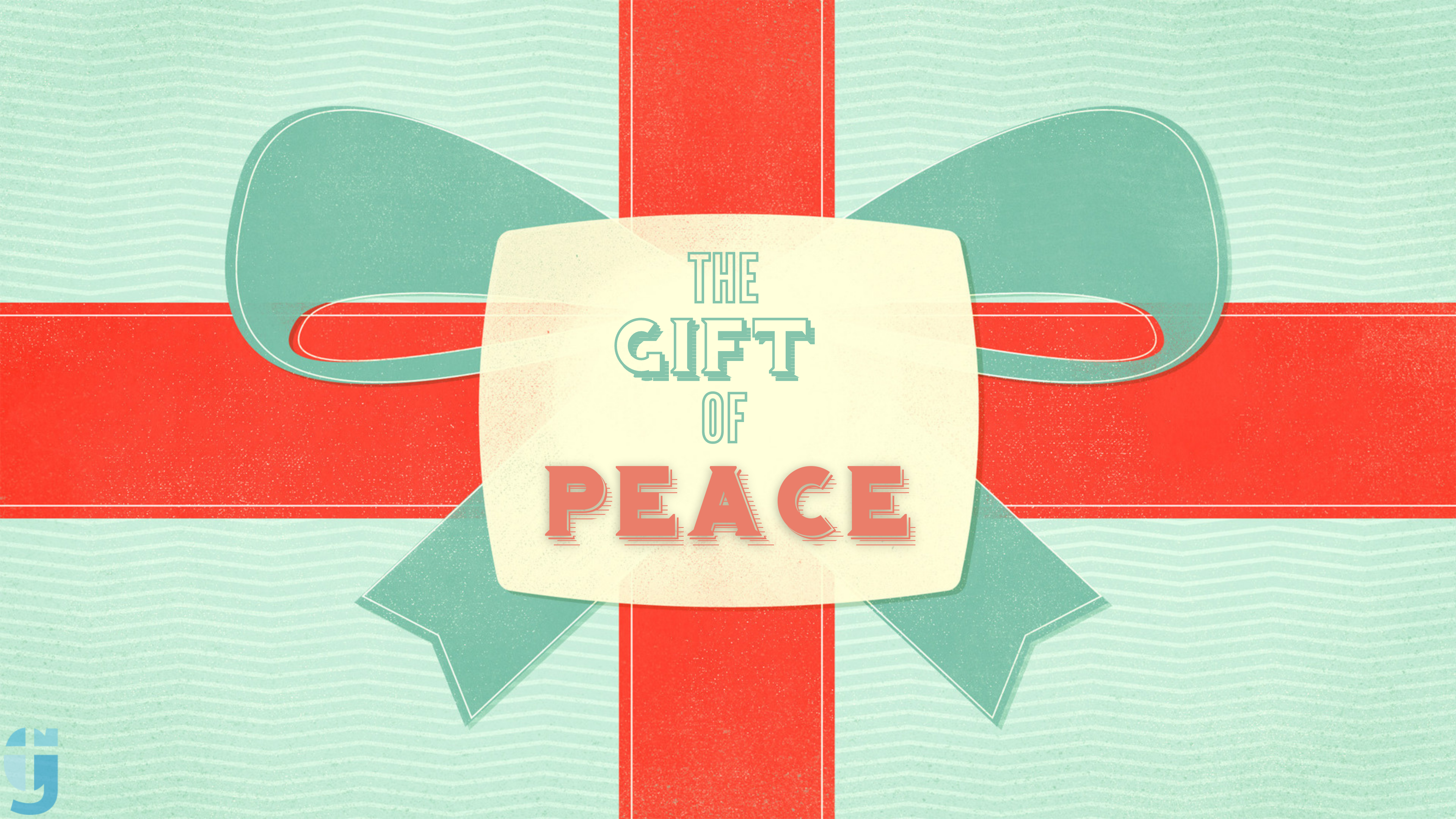 The Gifts of Advent: PEACE